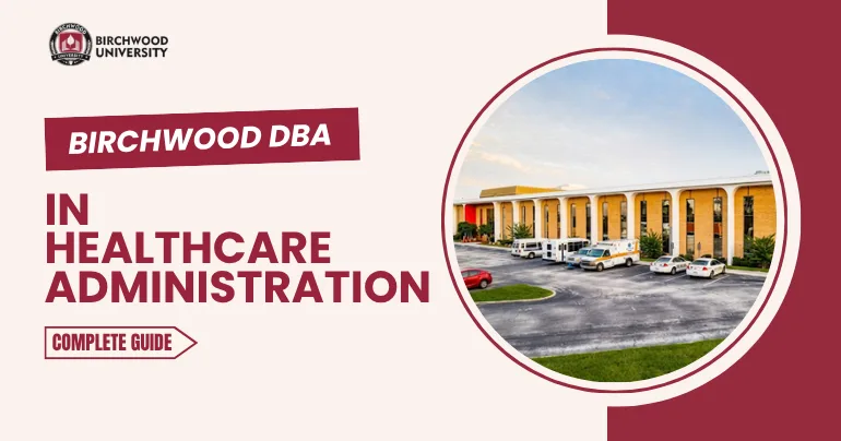 Birchwood DBA in Healthcare Administration